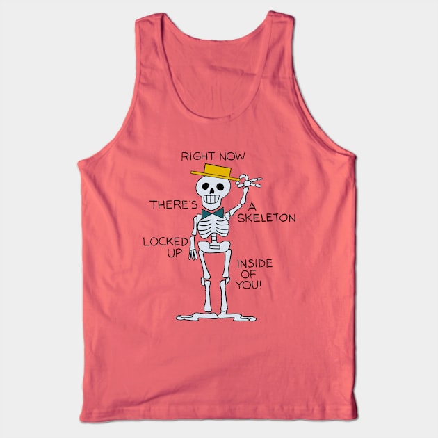 Skeleton inside of you! Tank Top by ThirteenthFloor